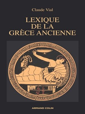 cover image of Lexique de la Grèce ancienne